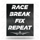 Race Break Fix Repeat