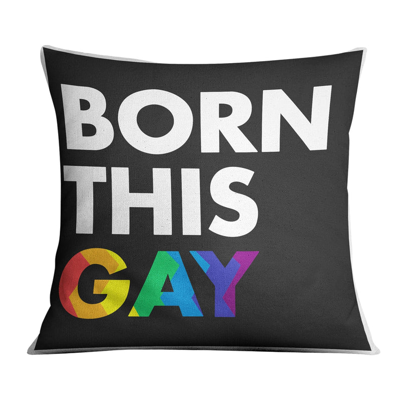 Born this Gay Cushion