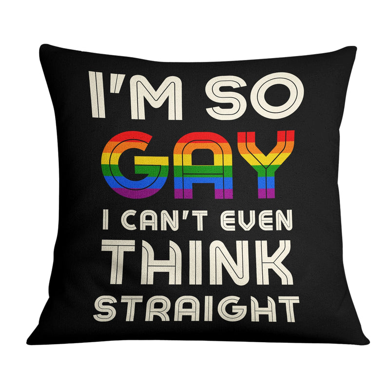 Can't Think Straight Cushion