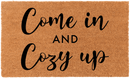 Come In and Cozy Up!