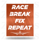 Race Break Fix Repeat