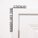 Wooden Corner Quote – Hands Off the Cookie!