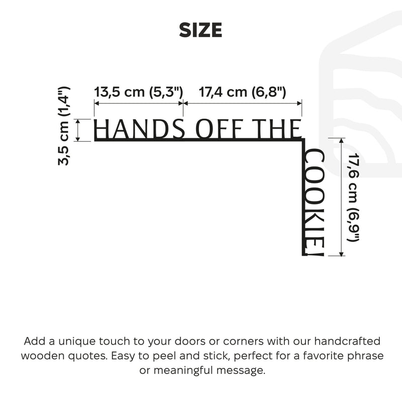 Wooden Corner Quote – Hands Off the Cookie!, photo 8 of 10