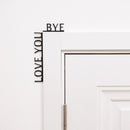 Wooden Corner Quote – Love You, Bye
