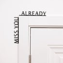Wooden Corner Quote – Miss You Already
