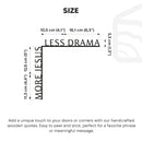 Wooden Corner Quote – More Jesus Less Drama