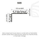 Wooden Corner Quote – Stay Strong