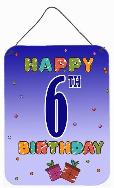 Happy 6th Birthday Wall or Door Hanging Prints CJ1097DS1216