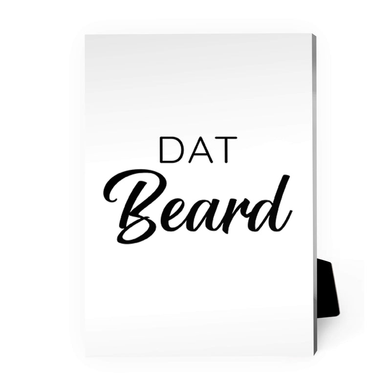 Dat Ass Dat Beard Desktop Canvas