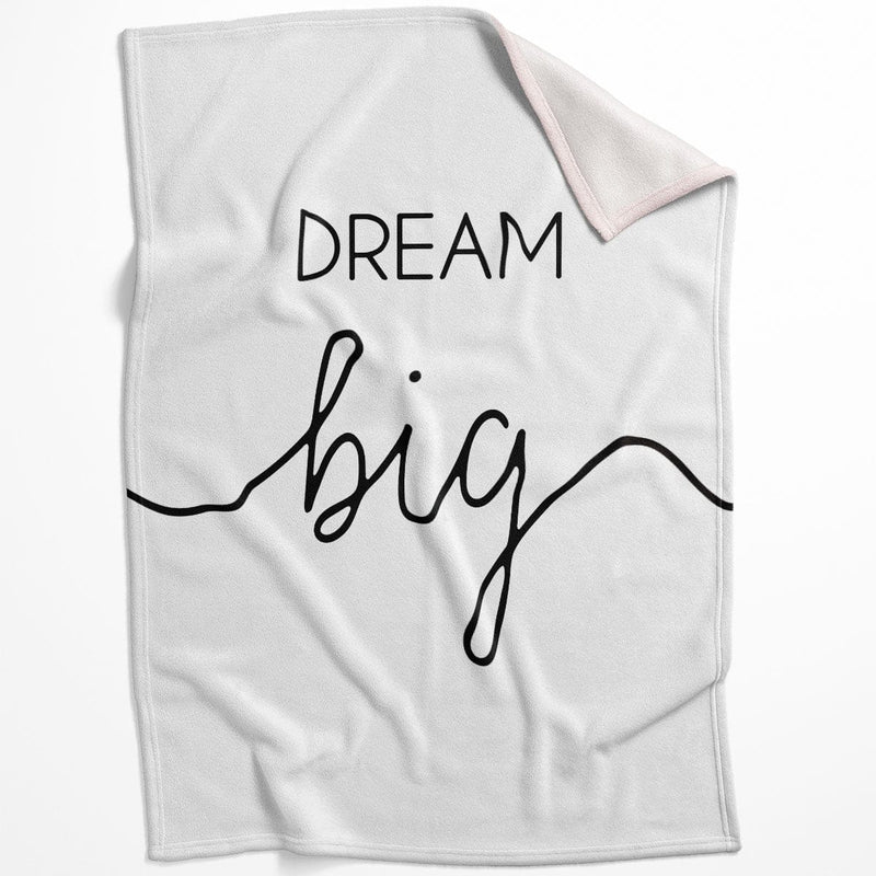 Dream Big A Blanket