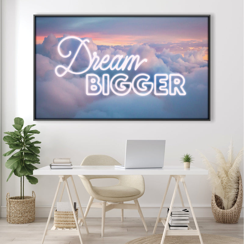 Dream Bigger Canvas