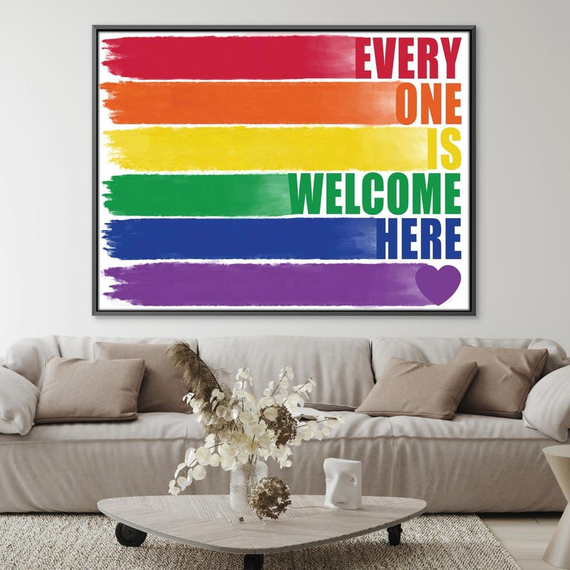 Every One is Welcome Canvas