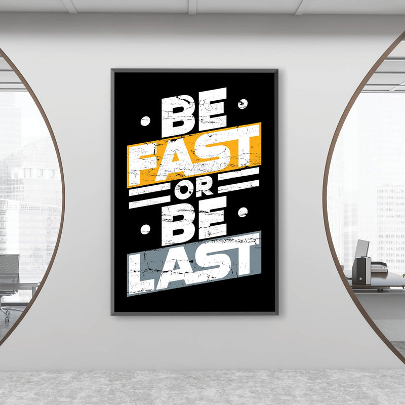 Fast or Last Canvas