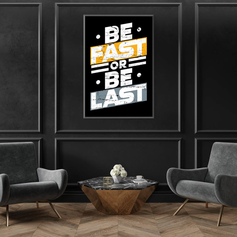 Fast or Last Canvas