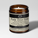 F*ck This Sh*t Youre Strong Enough You Have Plenty Of Character & None Of This Happens For A Reason 9oz Mental Health Candle Malicious Women Co