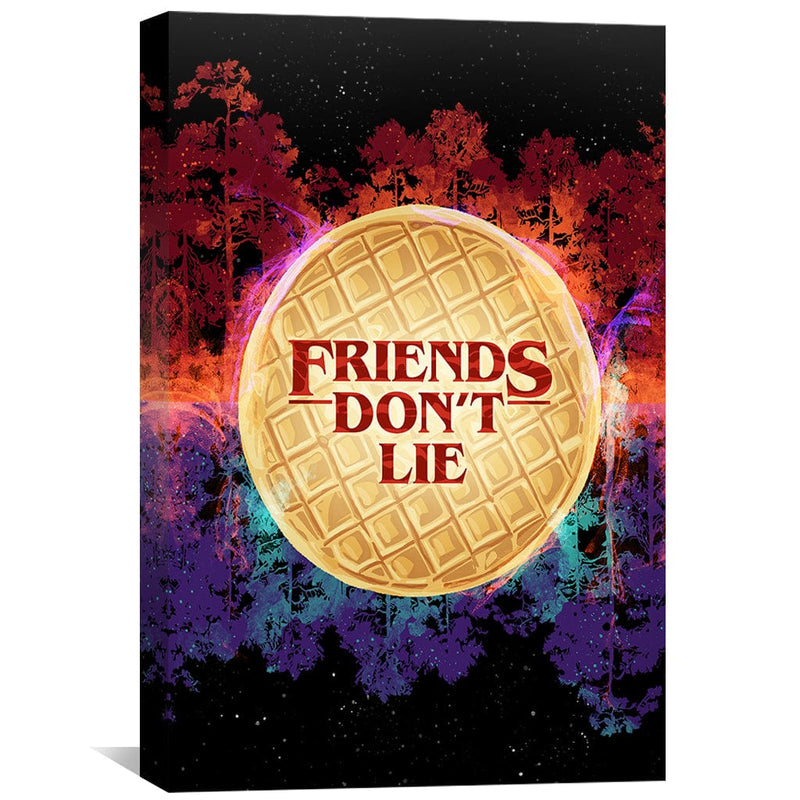 Friends Don't Lie Canvas