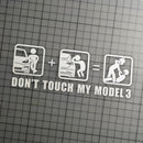 Don't Touch My Tesla | Funny Vinyl Stickers | UV-Resistant & Waterproof | Express Your Humor