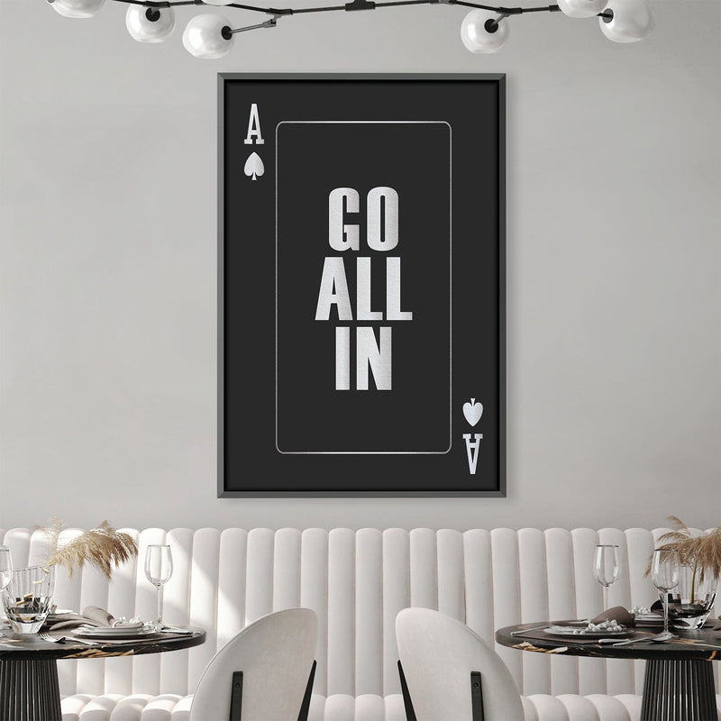 Go All In - Silver Canvas