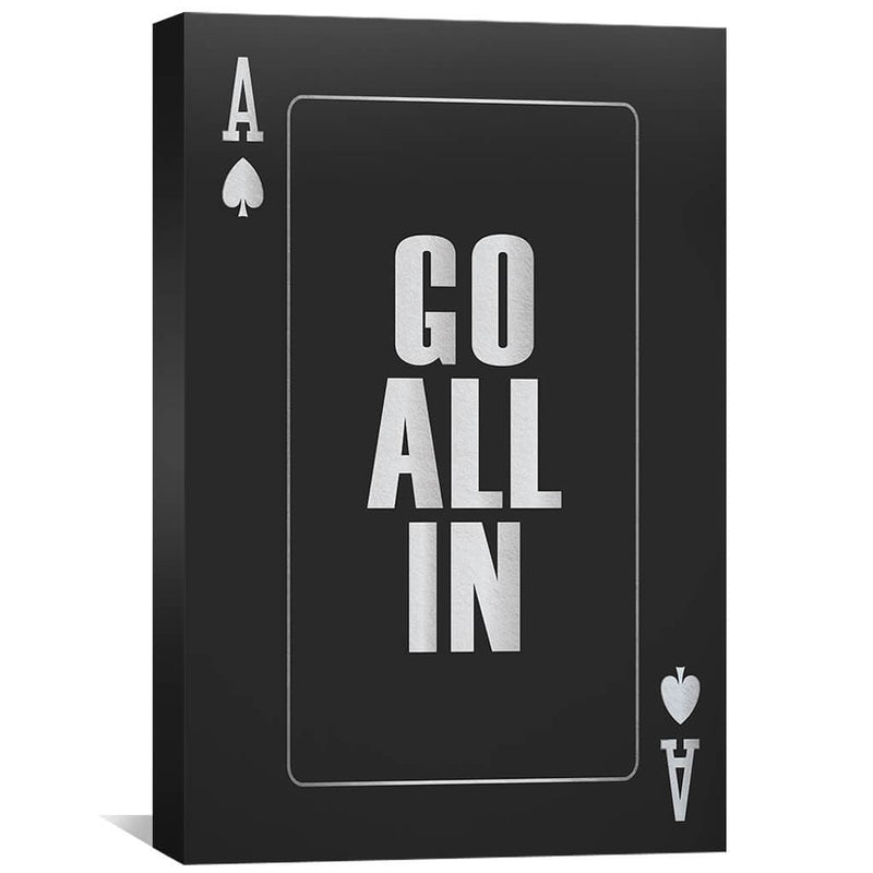 Go All In - Silver Canvas