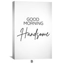 Good Morning Beautiful Canvas