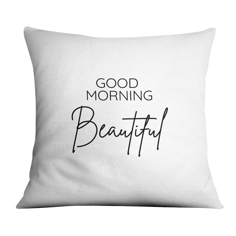 Good Morning Beautiful Cushion