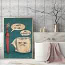 GobekUsa Humorous Bathroom Poster Print for Decor