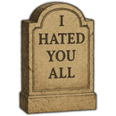 I Hated You All Sticker