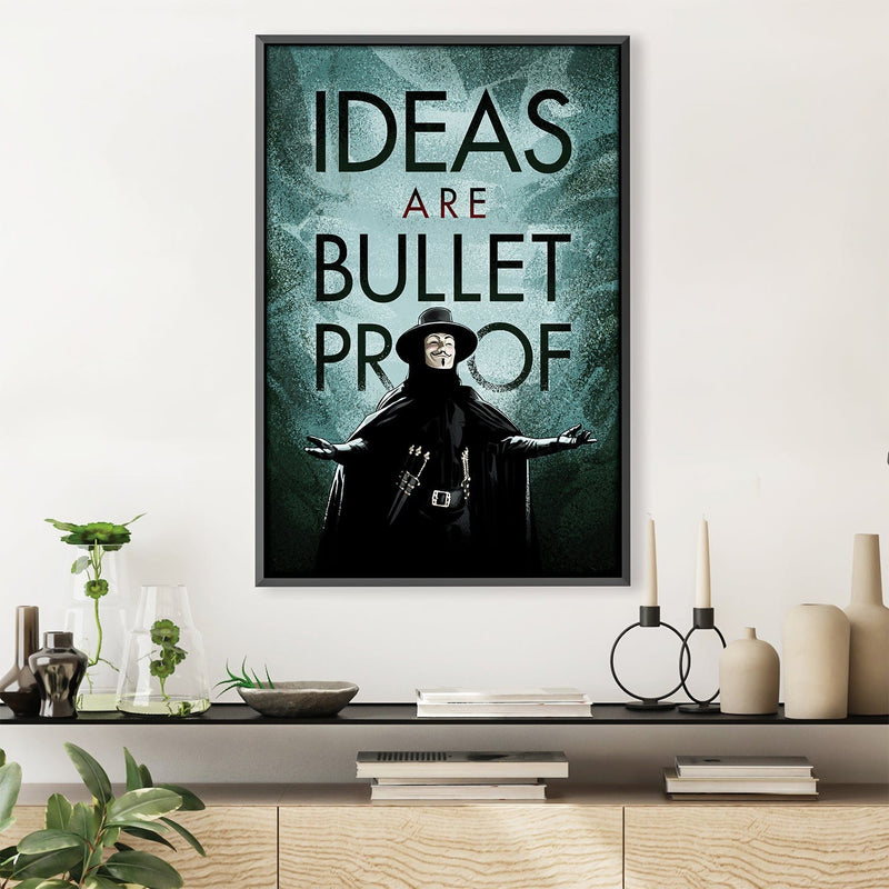 Ideas are Bullet Proof Canvas