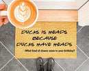 Ducks is Heads