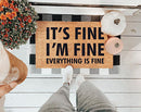 It's Fine I'm Fine Everything is Fine