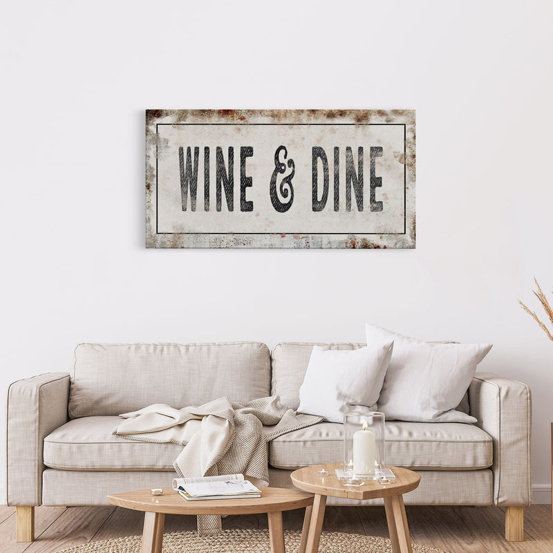 Wine And Dine Printed Canvas Rusty Sign Distressed Wall Art Cute Sign Wood Frame Wood And Canvas Sign Funny Kitchen Sign