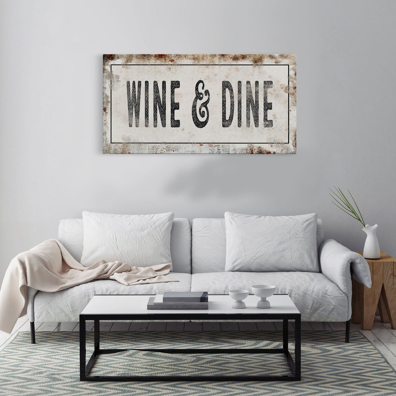 Wine And Dine Printed Canvas Rusty Sign Distressed Wall Art Cute Sign Wood Frame Wood And Canvas Sign Funny Kitchen Sign