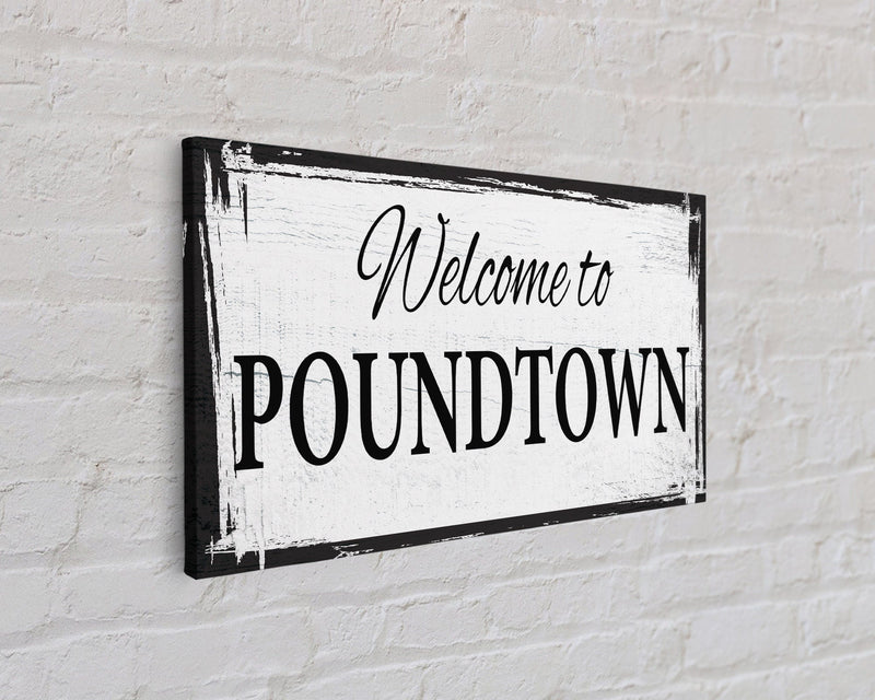 Welcome To Poundtown Canvas Print, Funny Bedroom Sign, Above The Bed Sign, Crude Humor, Poundtown, Inappropriate Sign, Funny Wedding Gift