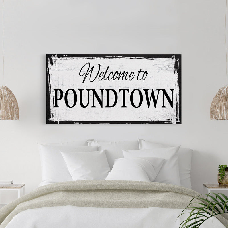 Welcome To Poundtown Canvas Print, Funny Bedroom Sign, Above The Bed Sign, Crude Humor, Poundtown, Inappropriate Sign, Funny Wedding Gift