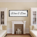 Kitchen canvas sign, wine and dine, sign for kitchen, kitchen wall art, wine sign, kitchen decor