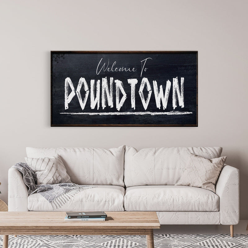 Welcome To Poundtown Wood and Canvas Sign, Funny Bedroom Sign, Above the Bed Sign, Funny Wedding Gift, Bedroom Sign, Welcome to Pound Town