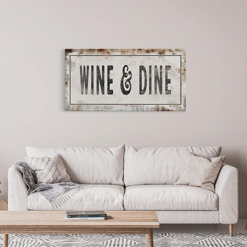 Wine And Dine Printed Canvas Rusty Sign Distressed Wall Art Cute Sign Wood Frame Wood And Canvas Sign Funny Kitchen Sign