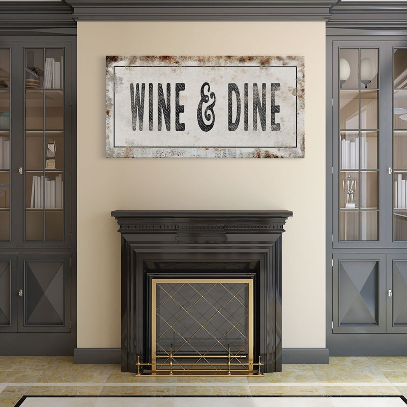 Wine And Dine Printed Canvas Rusty Sign Distressed Wall Art Cute Sign Wood Frame Wood And Canvas Sign Funny Kitchen Sign