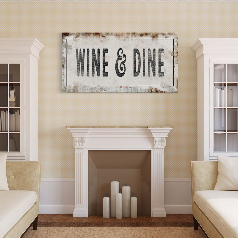 Wine And Dine Printed Canvas Rusty Sign Distressed Wall Art Cute Sign Wood Frame Wood And Canvas Sign Funny Kitchen Sign