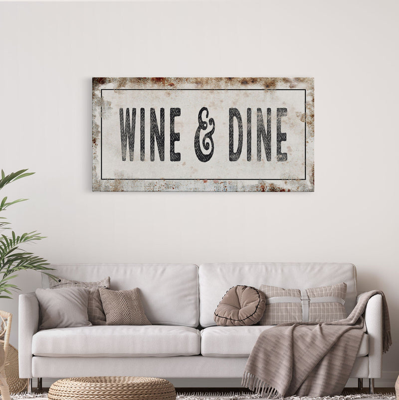 Wine And Dine Printed Canvas Rusty Sign Distressed Wall Art Cute Sign Wood Frame Wood And Canvas Sign Funny Kitchen Sign