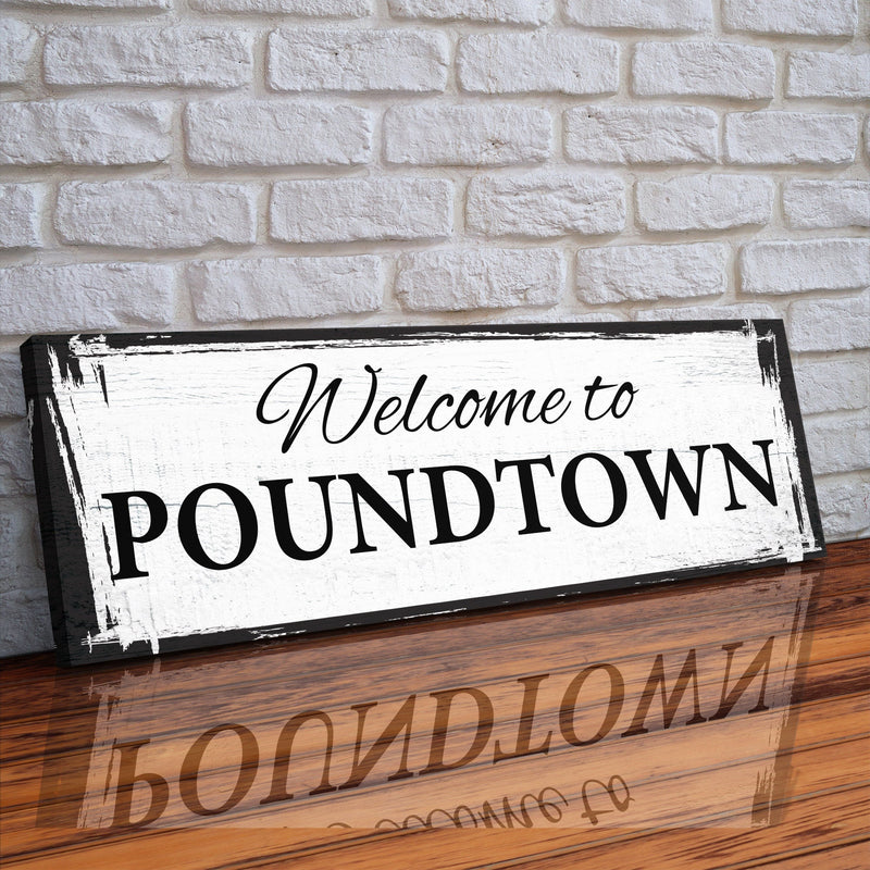 Welcome To Poundtown Canvas Print, Funny Bedroom Sign, Above The Bed Sign, Crude Humor, Poundtown, Inappropriate Sign, Funny Wedding Gift