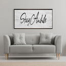 Stay awhile sign, Stay Awhile Canvas Print, Living Room Signs, Living room wall decor, Entryway Wood sign, wooden signs, Mothers Day gifts