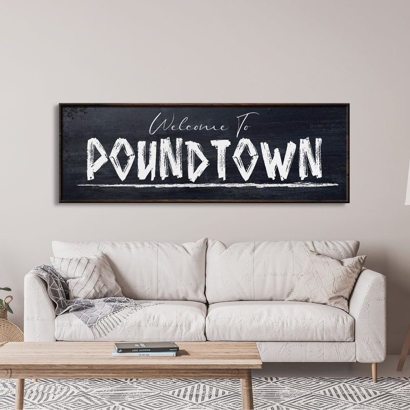 Welcome To Poundtown Wood and Canvas Sign, Funny Bedroom Sign, Above the Bed Sign, Funny Wedding Gift, Bedroom Sign, Welcome to Pound Town