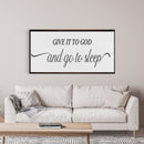 master bedroom sign, give it to God and go to sleep, master bedroom decor, wall decor, bedroom wall art, wood and canvas signs, living room