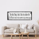The only thing I ask, canvas sign, bedroom decor, yellowstone wall art, wedding vow, above bed, quotes, beth and rip wood and canvas sign