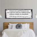 Master bedroom sign, I choose you canvas print, master bedroom decor, guest room decor, wall art, bedroom wall art, above couch art