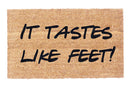 It Tastes Like Feet!