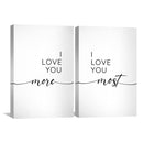 Love You More & Most Canvas