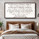 If You Got A Dream Bedroom Sign II