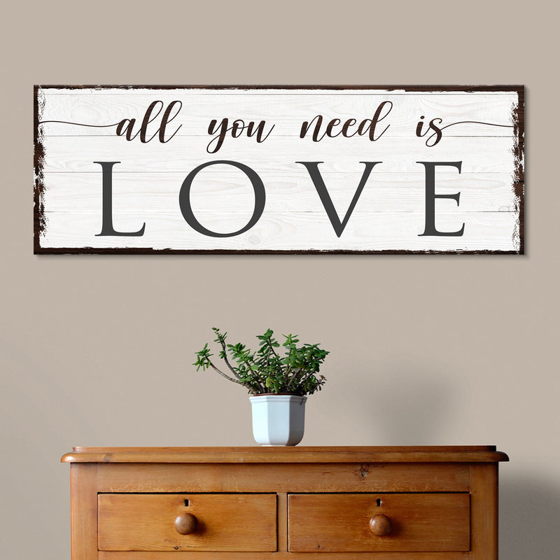 All You Need Is Love Sign